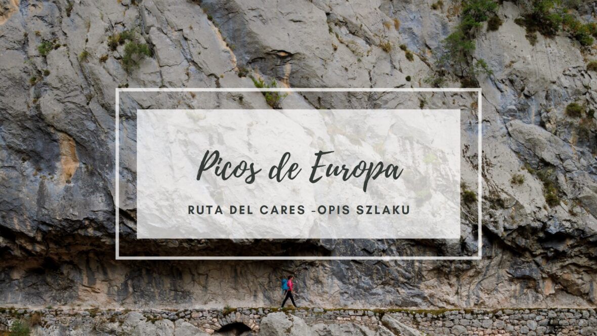 okładka do wpisu o szlaku Ruta del Cares